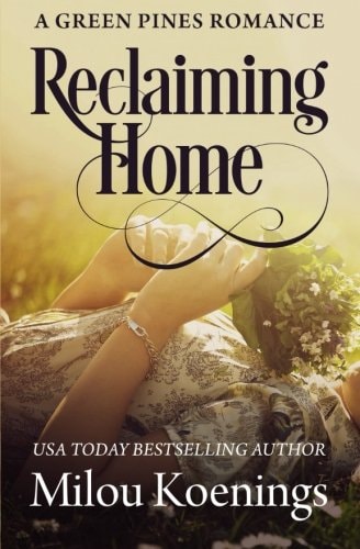 Reclaiming Home, a Green Pines Romance