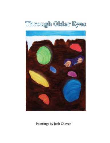 Through Older Eyes Paintings by Josh Chover