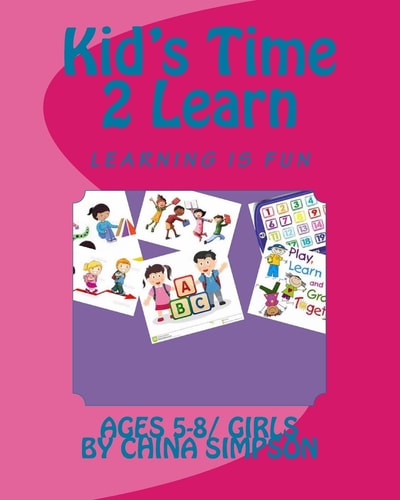 Kid's Time 2 Learn Ages 5-8/Girl's