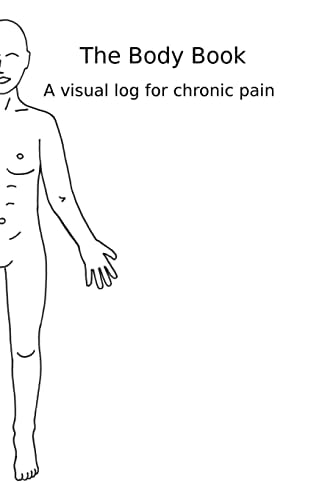 The Body Book A Visual Log for Chronic Pain