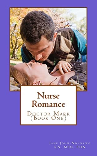 Nurse Romance Doctor Mark (Book One)