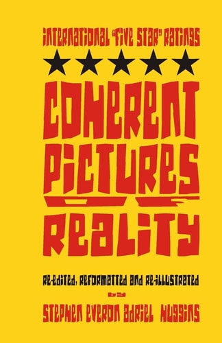 COHERENT PICTURES of REALITY (International Five Star Ratings) Coherent Pictures of Reality