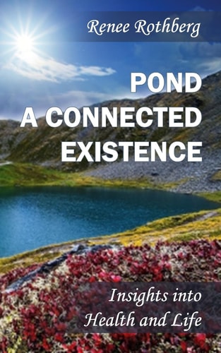 Pond a Connected Existence Insights Into Health and Life