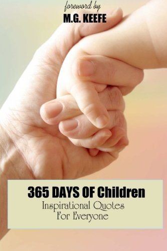 365 Days of Children Inspirational Quotes for Everyone