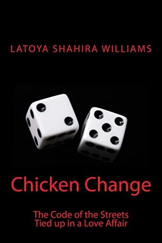 Chicken Change The Code Of The Streets Tied Up In A Love Affair