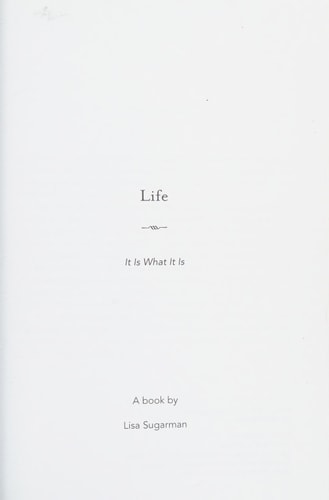 Life It is what it is