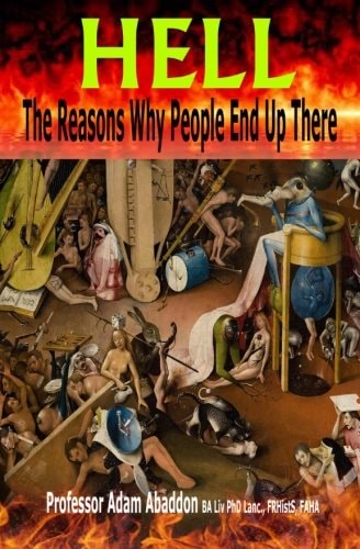 Hell The Reasons Why You're Probably Going There