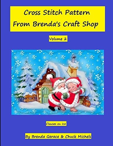 Cross Stitch Patern From Brenda's Craft Shop Clauses on Ice