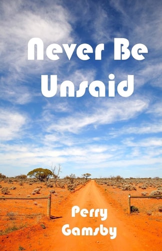 Never Be Unsaid