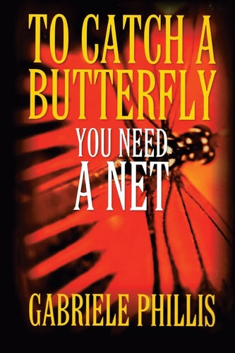 To Catch a Butterfly You Need a Net