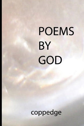 Poems by God The God Collection, Volume 1