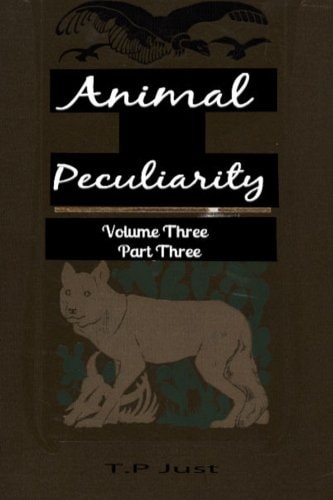 Animal Peculiarity Volume 3 Part 3