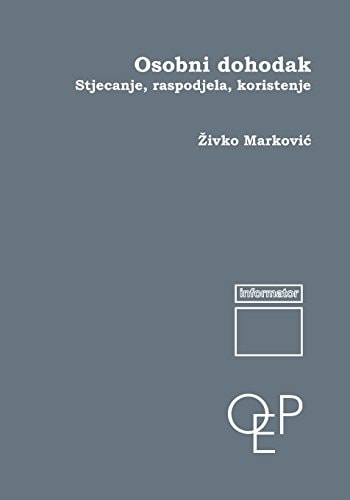 Osobni Dohodak Stijecanje, Raspodela, Koriscenje