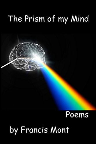 The Prism of My Mind Poems