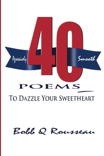 40 Poems to Dazzle Your Sweetheart