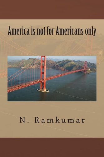 America Is Not for Americans Only