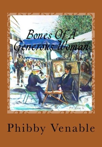 Bones Of A Generous Woman New And Selected Poems