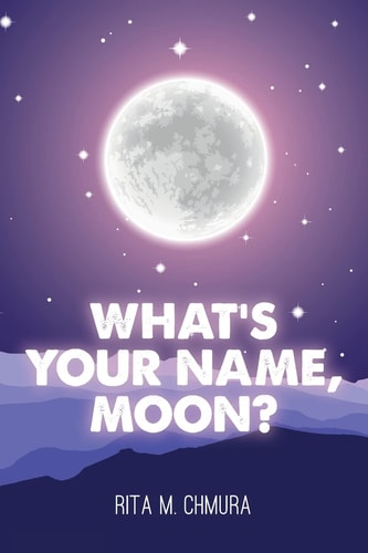 What's Your Name, Moon?