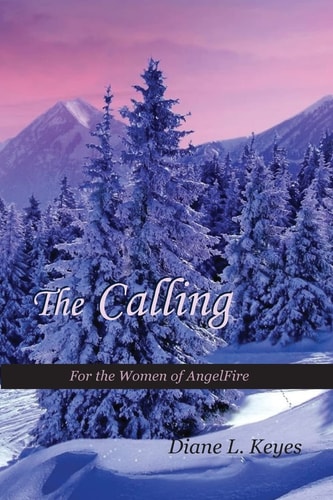 The Calling For the Women of AngelFire