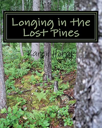 Longing in the Lost Pines