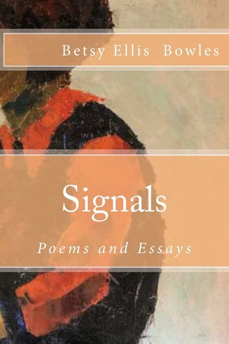 Signals Poems and Essays