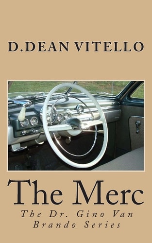 The Merc The Dr. Giino Van Brando Series