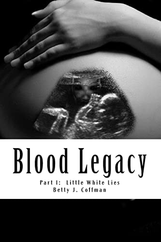 Blood Legacy Part I: Little White Lies