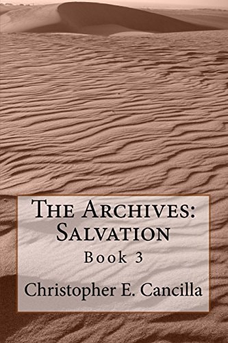 The Archives Salvation: Book 3