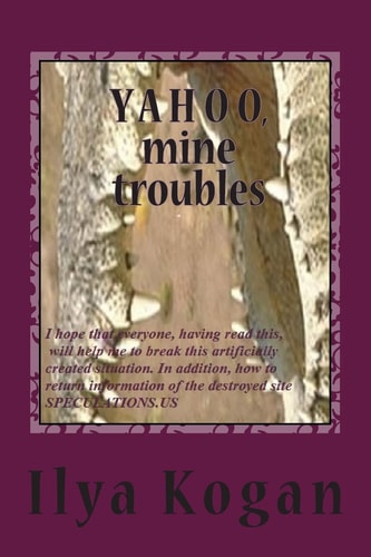 Y a H O O, Mine Troubles