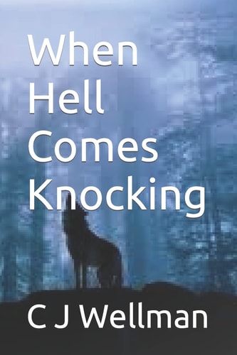 When Hell Comes Knocking