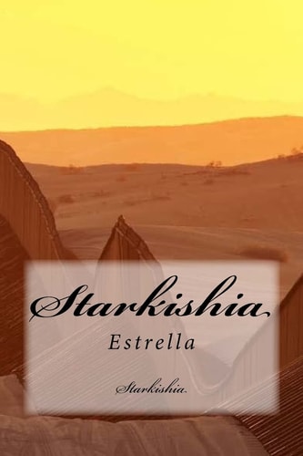 Starkishia Estrella