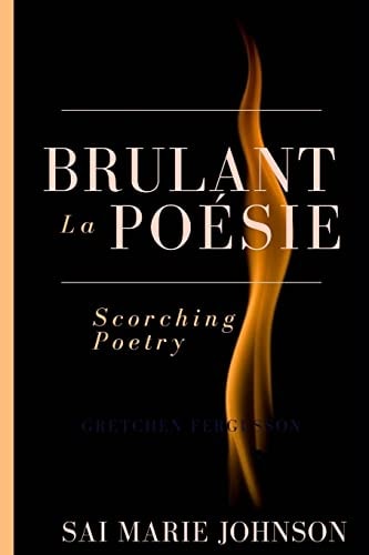 Brulant la Poesie Scorching Poetry