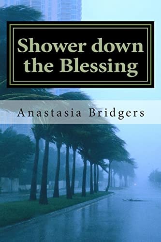 Shower Down the Blessing