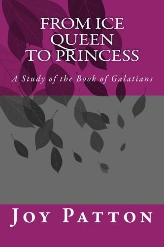 From Ice Queen to Princess A Study of the Book of Galatians