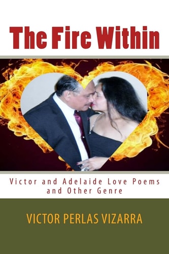 The Fire Within Victor and Adelaide (B/W Edition)
