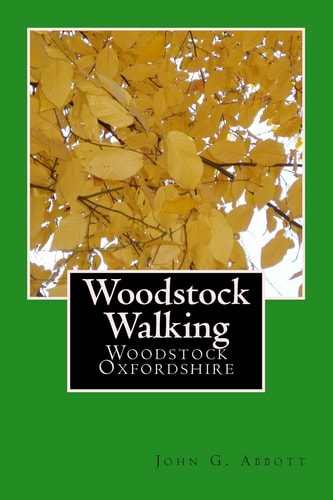 Woodstock Walking Woodstock, Oxfordshire