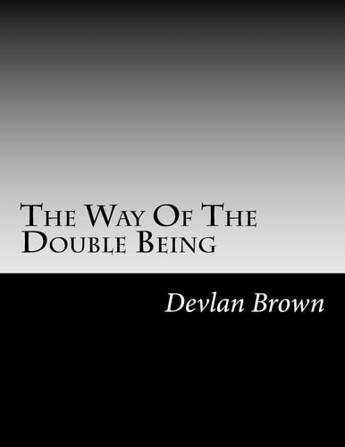 The Way Of The Double Being