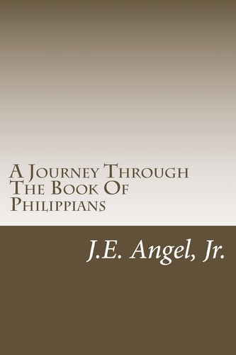 A Journey Through The Book Of Philippians