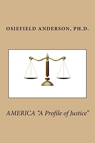 AMERICA a Profile of Justice