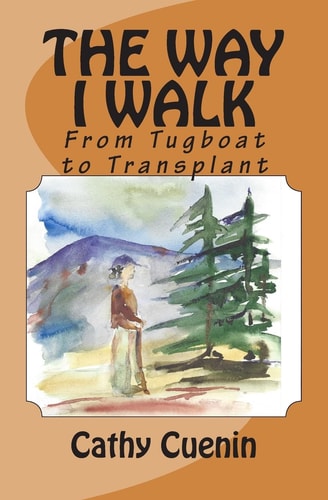 The Way I Walk From Tugboat to Transplant