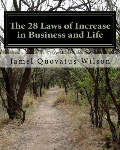 The 28 Laws of Increase in Business and Life With Biblical References