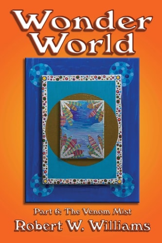 Wonder World 6 The Venom Mist
