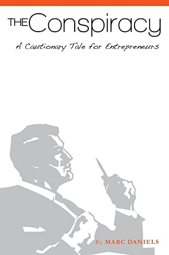 The Conspiracy A Cautionary Tale for Entrepreneurs