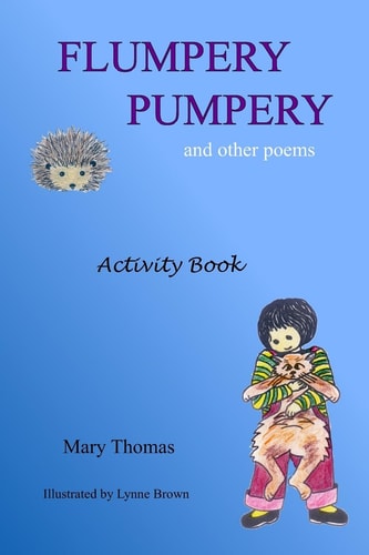 Flumpery Pumpery And Other Poems