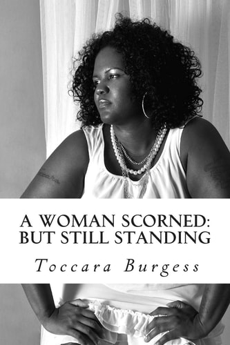 A Woman Scorned But Still Standing