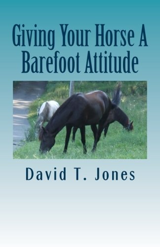 Giving Your Horse a Barefoot Attitude
