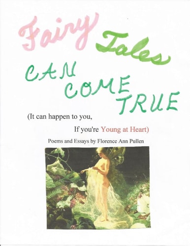 Fairy Tales Can Come True It Can Happen to You If You're Young at Heart