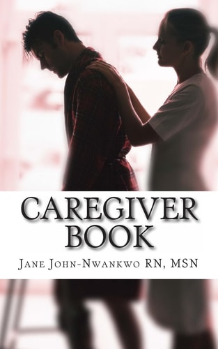 Caregiver Book A Simple Handbook for Caregivers