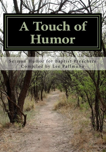 A Touch of Humor Sermon Humor for Baptist Preachers