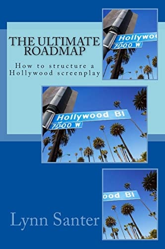 The Ultimate Roadmap How to Structure a Hollywood Screenplay